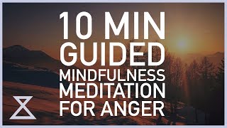 10 Minute Guided Mindfulness Meditation for Anger [upl. by Savitt]