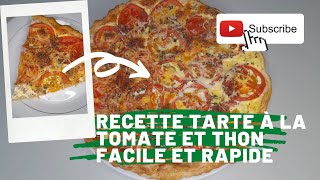 Recette  Tarte à la tomate et thon facile et rapide [upl. by Nailluj455]