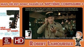 Mais où est donc passée la septième compagnie de Robert Lamoureux 1973 Cinemannonce 276 [upl. by Hnao]