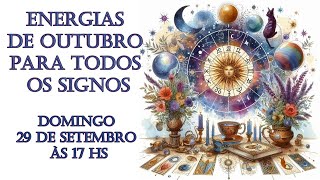 LIVE Energias de Outubro para todos os signos [upl. by Feeley]