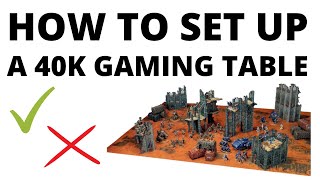 How to Set Up a Warhammer 40K Gaming Table for 10th Edition [upl. by Oderfigis]