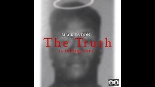 Mack Da Don  Cant Deny The Truth feat Gnelsoo After Official Audio [upl. by Frederiksen]