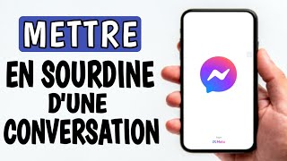 comment mettre en silencieux messenger  discussion en sourdine messenger  MODE SILENCIEUX [upl. by Reiter]