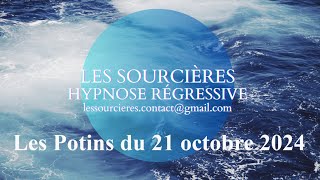 Hypnose Régressive  317 Les potins du 21 octobre 2024 [upl. by Orecic905]