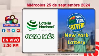 Lotería Nacional Gana Más y New York Lottery en VIVO │ Miércoles 25 de septiembre 2024 – 230 PM [upl. by Salvador]