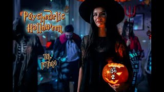 Dj ATeK ⭐ Psychedelic Halloween 2024 ⭐ॐ02 [upl. by Weig]