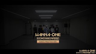 Wanna One 워너원  BOOMERANG부메랑 Practice Ver [upl. by Wendelin]