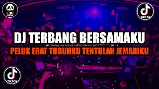 DJ SLOW BASS TERBARU 2024  DJ VIRAL TIKTOK FULL BASS  DJ TERBANG BERSAMAKU KANGEN BAND [upl. by Nylrehs]