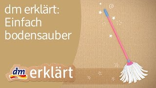 dm erklärt Einfach bodensauber [upl. by Selhorst]