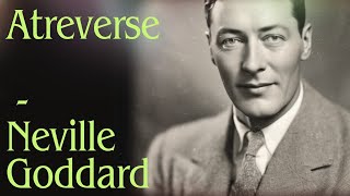 El Poder del Audaz Atrevimiento No Aceptes un No como Respuesta Neville Goddard nevillegoddard [upl. by Brost]