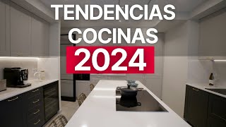 TENDENCIAS en COCINAS en 2024 ¡Ven a descubrirlas [upl. by Aven]