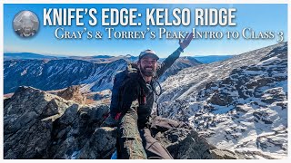 Knifes Edge Kelso Ridge Intro to class 3 climbing [upl. by Lemieux]