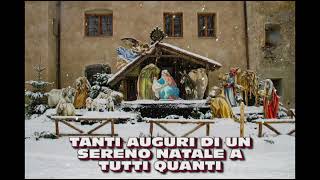 TANTI AUGURI DI UN SERENO NATALE A TUTTI QUANTI [upl. by Mohammad185]