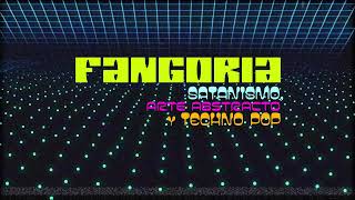 Fangoria  Satanismo Arte Abstracto y Techno Pop Lyric Video Oficial [upl. by Arman]