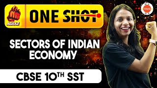 Sectors of Indian Economy class 10 One Shot  Economics CH 02  Agaaz One Shot  SST CBSE 10 [upl. by Adiraf]