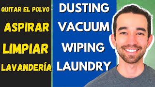 PRONUNCIANDO DUSTING VACUUM WIPING LAUNDRY  VERBOS HOUSEKEEPING  KNingles aprenderinglés [upl. by Otrebogir464]