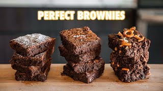 How To make The Most Perfect Brownies 3 Ways [upl. by Enailil]