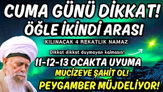 3 ayların fazileti CUMA günü öyle bir namaz varKi Bu namazı kılmak her kula nasip olmayacak [upl. by Hawthorn]