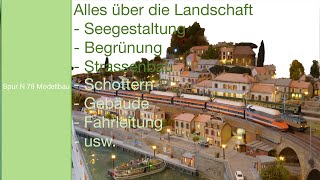 Alles zum Bau der Landschaft  Gestaltung meiner Modelleisenbahn in Spur N 1160 Baudokumentation [upl. by Toffey]