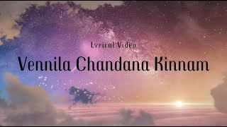 Vennila Chandana Kinnam  Lyrical Video  Grejo Joby [upl. by Dib13]