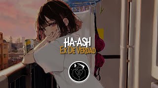 HAASH  Ex de Verdad Letra [upl. by Mcnamara301]