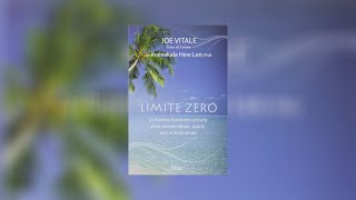 LIMITE ZERO  Joe Vitale  Completo Voz humana  Este livro muda vidas [upl. by Brodsky]