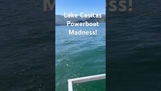 Lake Casitas Powerboat Madness [upl. by Macomber911]