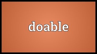 Doable Meaning [upl. by Ainnos]