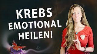 KREBS EMOTIONALE URSACHEN❗️Krebs emotional heilen ist wichtig Weggesperrte Gefühle machen krank [upl. by Fasano331]