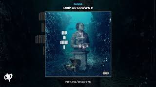 Gunna  One Call Drip Or Drown 2 [upl. by Winwaloe465]