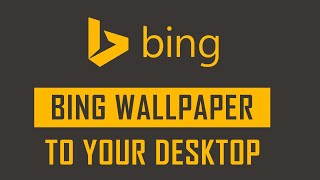 Download Bing Wallpaper and Make your Desktop Background [upl. by Orlena814]