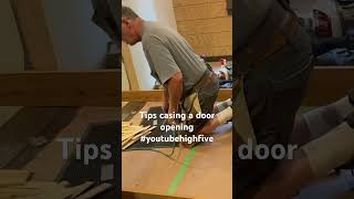 Tips Casing A Door Opening carpenter carpentry woodworking youtube youtubeshorts [upl. by Atined]