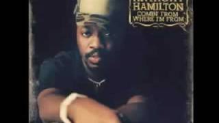 Anthony Hamilton  Better Days [upl. by Eilatam]