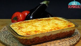 Musaka o Moussaka fácil Riquísima receta Griega  Recetas paso a paso tutorial Loli Domínguez [upl. by Satterfield]