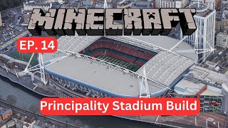 Minecraft  Principality Stadium Build  ep 14 [upl. by Faria708]