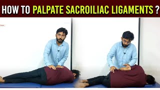 Palpation of Sacroiliac Ligaments  Sacroiliac Joint Testing  SIJ Mobilization Technique  DrNoman [upl. by Hardy918]