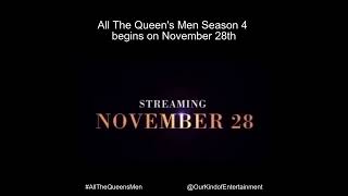 All The Queens Men Season 4 Begins On November 28th [upl. by Feigin]