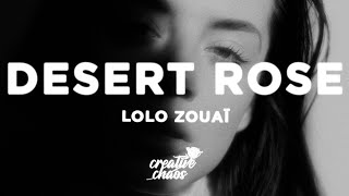 Lolo Zouaï  Desert Rose Lyrics slowed  reverb [upl. by Yennej]