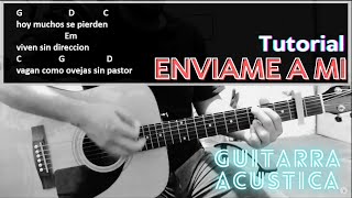 heme aqui enviame a mi guitarra acustica tutorial Jesus Adrian Romero [upl. by Sipple]