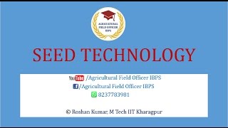 SEED TECHNOLOGY Agronomy for AFO JRF NABARD or Any other Agricultural Competitive Exams [upl. by Anyrak]