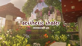 best aesthetic shader in mcpe 117118 ☁️ [upl. by Yelram492]