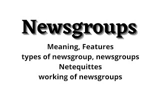 NewsgroupsMeaningFeaturesTypesWorking of NewsgroupUsenetUsenet NetequittesNetworking [upl. by Filberte243]