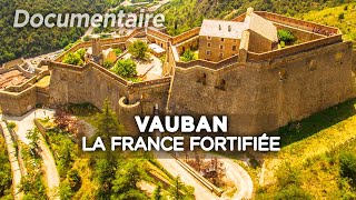 Vauban la France fortifiée  Des Racines et des Ailes  Documentaire complet [upl. by Neelyad]