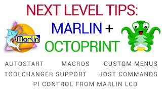 Get more out of Marlin amp Octoprint with these lesser known tips  Macros autostart custom menus [upl. by Whitelaw]