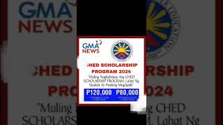 CHED SCHOLARSHIP PROGRAM 2024 [upl. by Ky843]