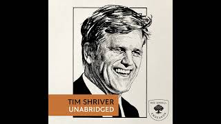 181 Unabridged Interview Tim Shriver [upl. by Aikimat83]