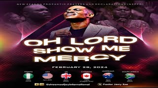 OH LORD SHOW ME MERCY  NSPPD  28TH FEBRUARY 2024 [upl. by Osner]