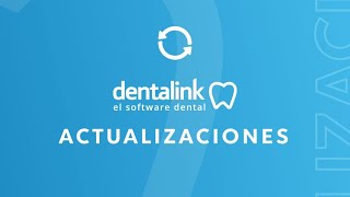 Actualizaciones Dentalink 🔃 [upl. by Ayahc]