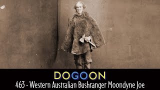 463  Australian Bushranger Moondyne Joe  Do Go On [upl. by Ikilisav]