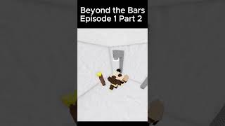 Beyond the Bars Episode 1 Part 2 roblox jujutsushenanigans [upl. by Airoled]